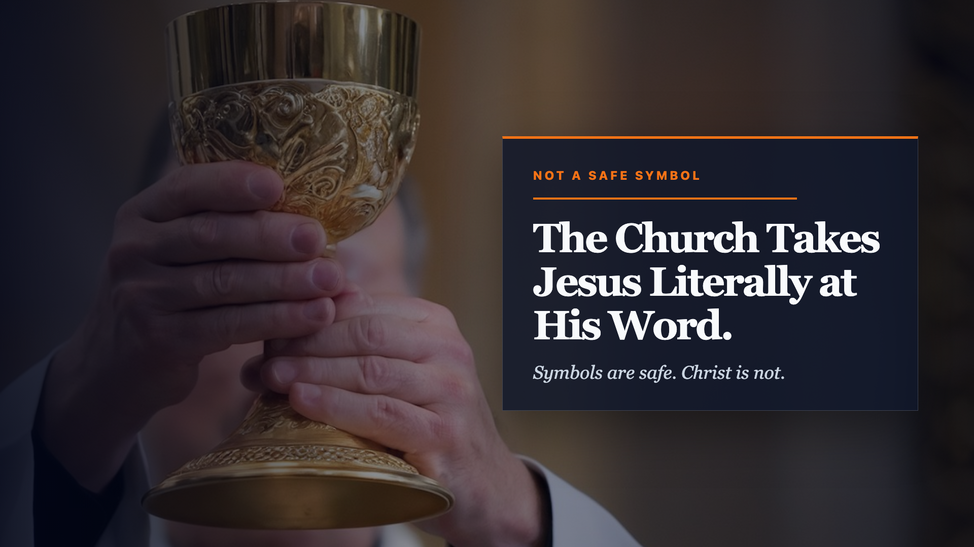 Screen 4: The Church Takes Jesus Literally at His Word.